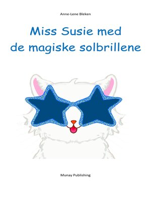 cover image of Miss Susie med de magiske solbrillene